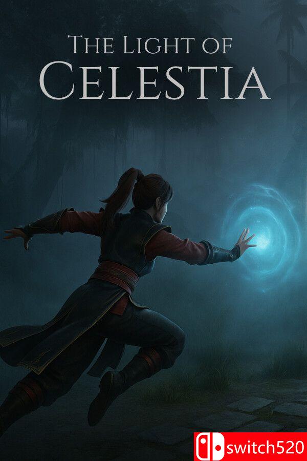 《塞萊斯蒂亞之光（The Light of Celestia）》[英文]