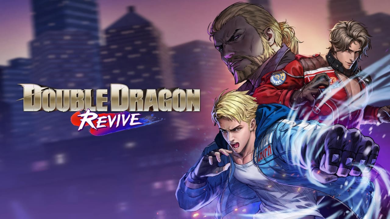 雙截龍：再臨丨Double Dragon Revive