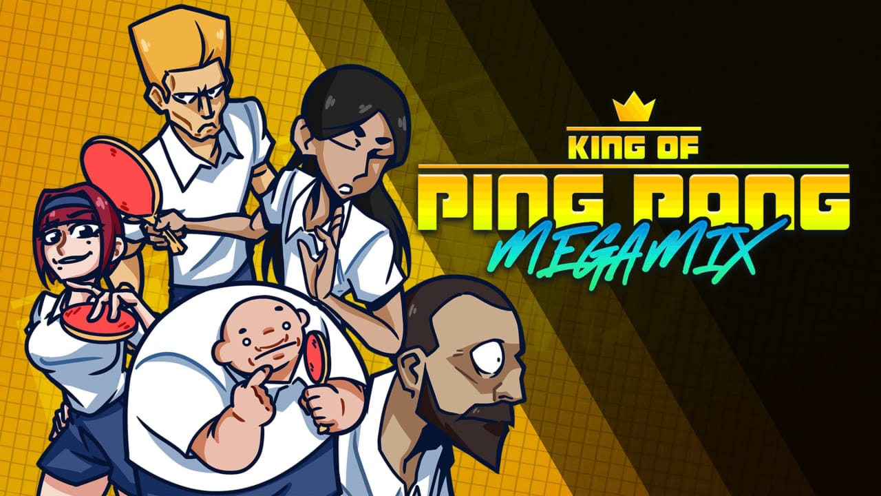 乒乓之王：終極混戰丨King of Ping Pong: MEGAMIX